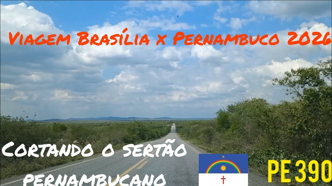 Viagem Brasília x Pernambuco parte 26- Cortando o Sertão Pernambucano.