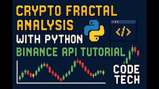 Crypto Fractal Analysis with Python - Binance API Tutorial