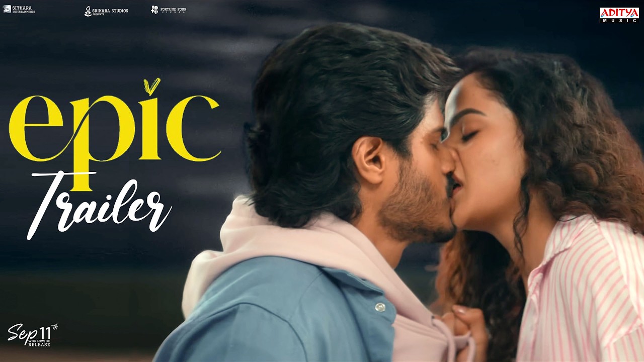 EPIC -  Trailer | Anand Deverakonda, Vaishnavi Chaitanya | Aditya Haasan | Hesham | Friday Culture