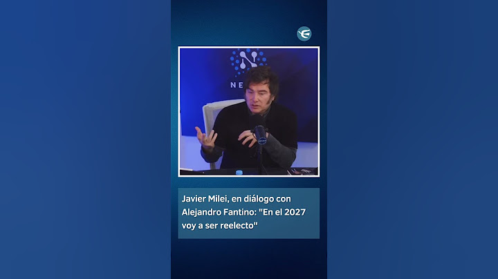 Javier Milei, speaking with Alejandro Fantino: "I'm going to be reelected in 2027." #shorts