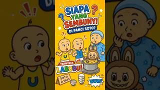 siap yang sembunyi di panci soto,labubu #upinipinselamanya #drawing #labubu