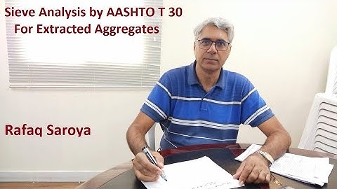 Lecture 17 Tabulations of Results of Gradation by AASHTO T30 Method