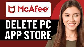 How To Delete Pc App Store Mcafee Pop Up 2026 Full Guide