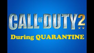 Call of Duty 2 Gameplay 2020 Chlidhood Memories
