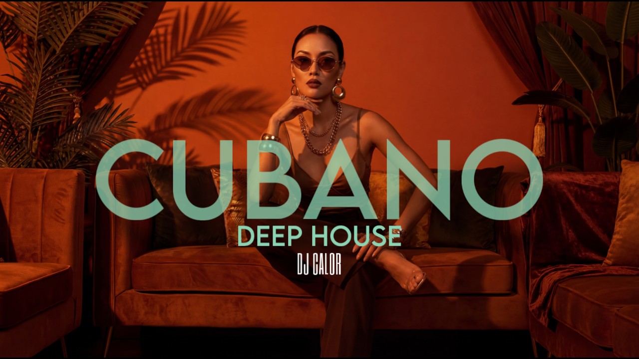 CUBANO DEEP CALOR HOUSE| Necesito Tu Amor |Dj Calor