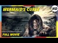 Mermaid&#39;s Curse I HD I Horror I Fantasy I Full movie in English