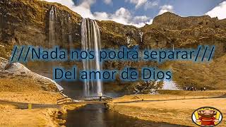 Video thumbnail of "QUIEN NOS PODRA SEPARAR DEL AMOR DE CRISTO"