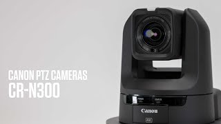 Canon CR-N300 - Canon's New Generation of 4K PTZ Cameras screenshot 5