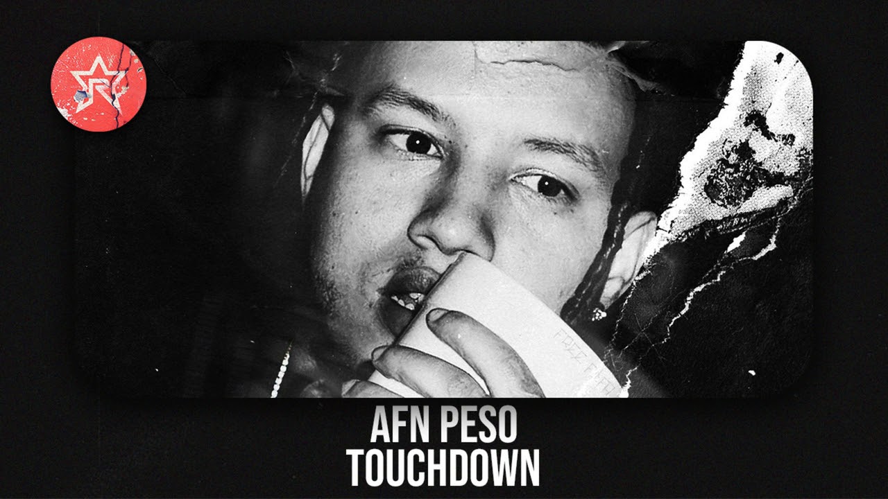 AFN Peso - Touchdown (The Real Thing)