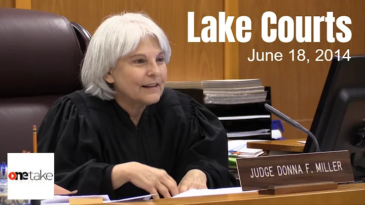 Lake Courts with Judge Donna F. Miller - June 18, 2014