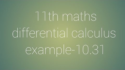 11th maths chapter-10 differential calculus example-10.31