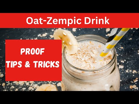 The Truth About The Oatzempic TikTok Weight Loss Drink