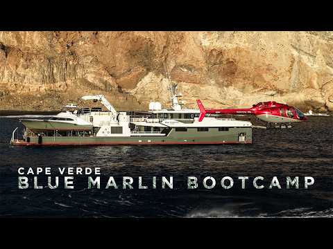Fishing Cape Verde - Blue Marlin Bootcamp