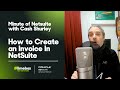 How to Create an Invoice in NetSuite