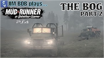 Mudrunner: Spintires PS4 Edition - Multiplayer: The Bog (Part 2/2)