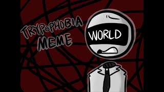 Trypophobia Meme (gift for Mogry331) TW Blood