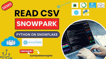 Snowpark - Read CSV File To Data Frame | Snowpark Python Tutorial With Example