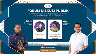 WEBINAR  FORUM DISKUSI PUBLIK - Ilusi Keberuntungan dan Ketergantungan Judi Online