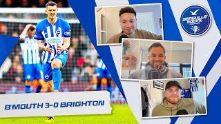 Could Crystal Palace Finish ABOVE Us!? | Bournemouth 3-0 Brighton | SEAGULLS SOCIAL - S4 - EP.40