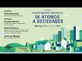 Comportamientos emergentes: de átomos a sociedades (tercera sesión)