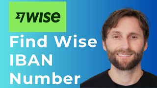 How to Find Wise IBAN Number [Full Guide]
