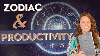 Zodiac Signs And Their Powers Productivity Tips And Hacks Astrology Explained For Beginners