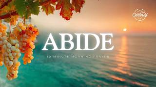 10-Minute Morning Prayer to Release Your Burdens | Abide in Jesus