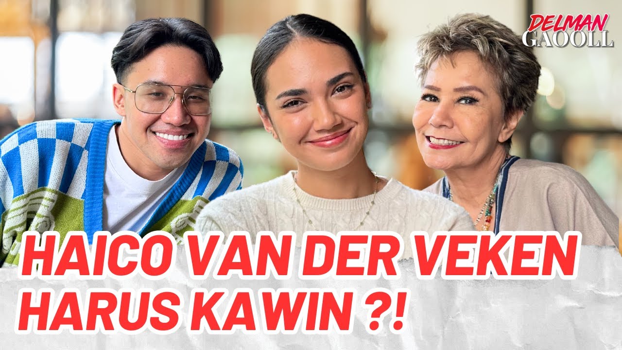 HAICO HARUS KAWIN ?! | DELMAN GAOOLL