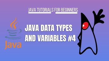 Java Data types and Variables | Java Tutorials for beginners