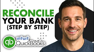 How To Reconcile Your Bank Account In QuickBooks Online (Step-By-Step)(2026 Guide)