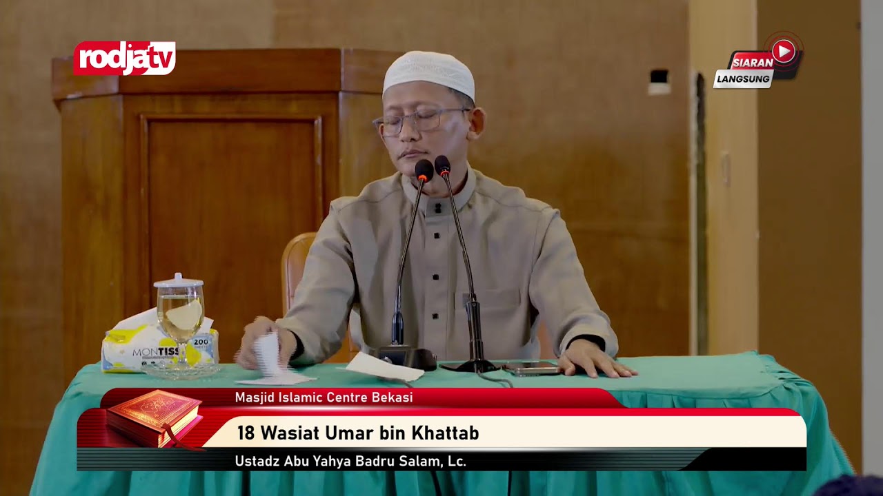 [LIVE] Ustadz Abu Yahya Badru Salam, Lc. | 18 Wasiat Umar bin Khattab