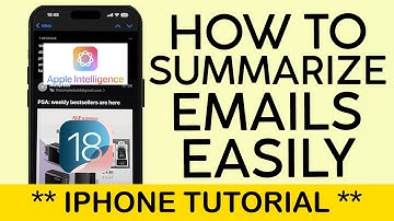 How to Use Apple Intelligence to Summarize Emails on iPhone iOS 18 1