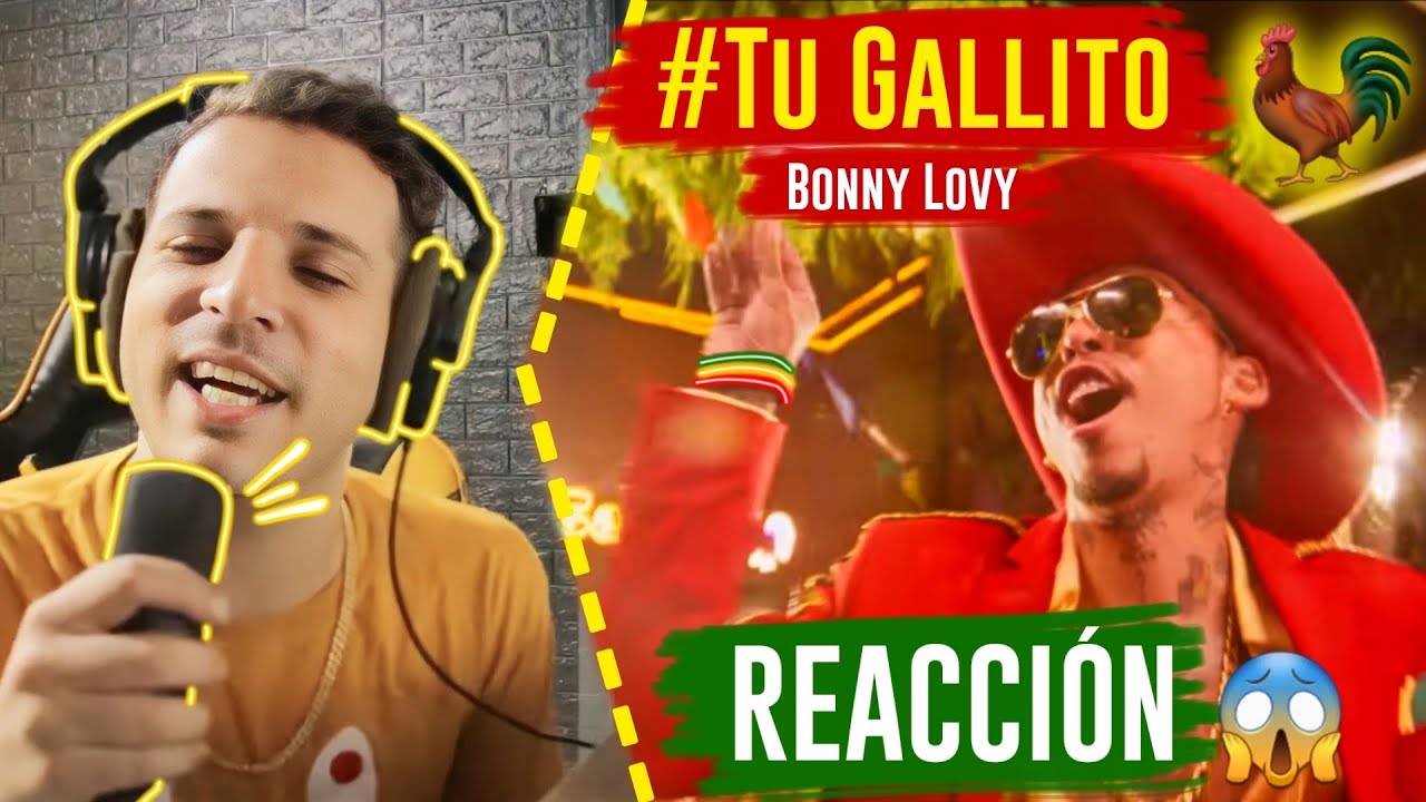 REACCIÓN - BONNY LOVY TU GALLITO 🐔¡EL PRODUCTOR QUE CANTA! ✨ LO HIZO OTRA VEZ 🇧🇴