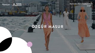 Mercedes-Benz Fashion Week Istanbul: Day 4 // Özgür Masur Runway