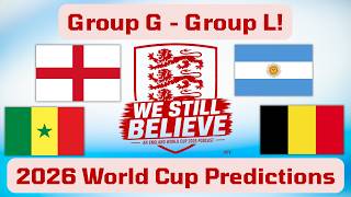 Group G - Group L:  2026 World Cup Predictions!