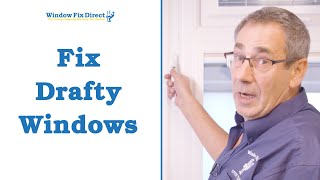 How To Fix Your Drafty Windows