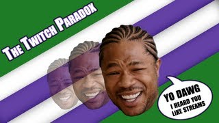 The Twitch Paradox