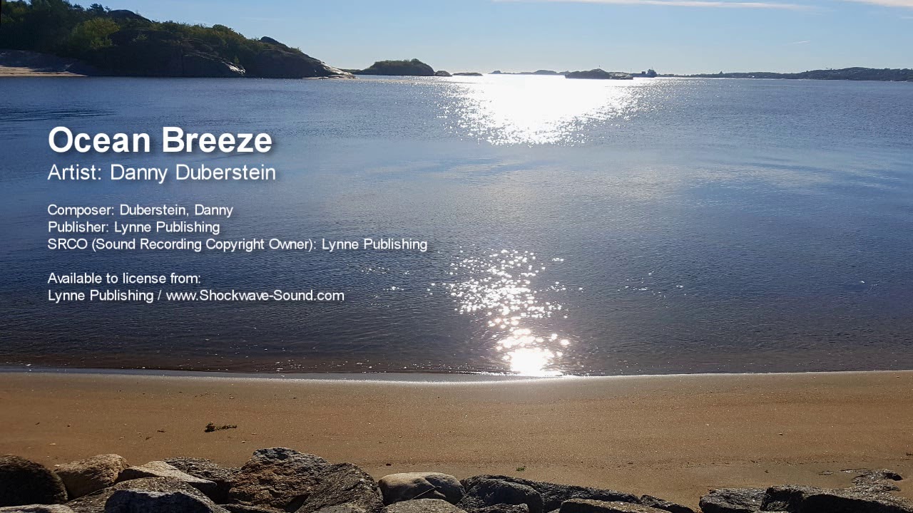 Watch Ocean Breeze - Danny Duberstein (Lynne Publishing) on YouTube Watch Ocean Breeze - Danny Duberstein (Lynne Publishing) on YouTube