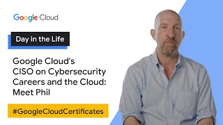 Google Clouds Ciso On Cybersecurity Careers And The Cloud Meet Phil