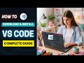 How to Download &amp; Install VS Code: Benefits &amp; Top Extensions