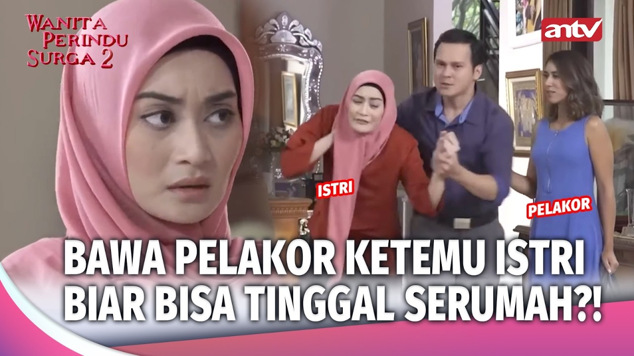 NEKAT! Suami Bawa Selingkuhan ke Rumah, Istri Sah Malah... | Wanita Perindu Surga 2 Eps 35 FULL