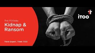 iTOOsday: Kidnap & Ransom