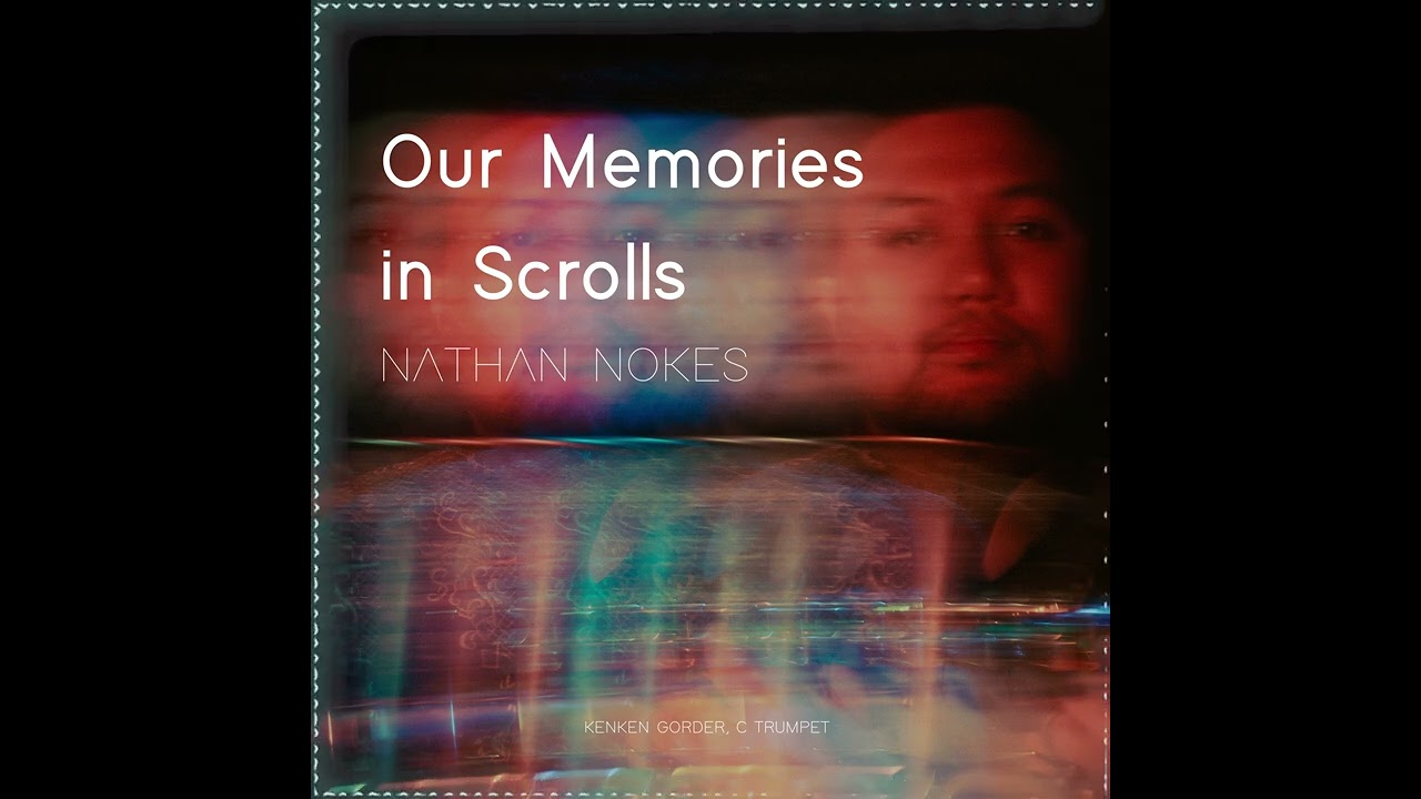 Our Memories in Scrolls (Album Version) | Nathan Nokes - audio visualizer