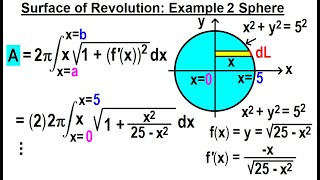 Calculus 2: Ch 19 Surface (Area) of Revolution (7 of 11) Surface of Revolution Example 2 Sphere