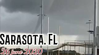 Tornado in Sarasota Florida | 26 june 2020