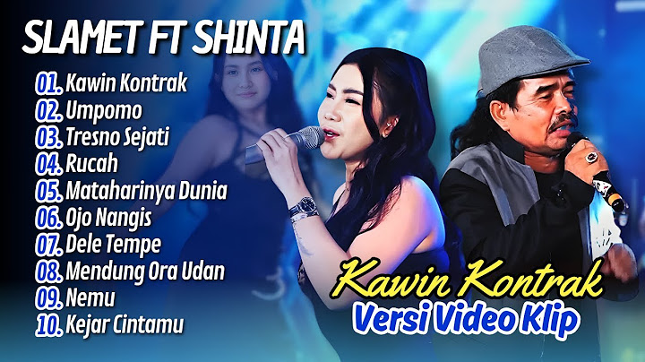 SLAMET PENGAMEN FT SHINTA GISUL X SIMPATIK MUSIC - KAWIN KONTRAK || ALBUM DANGDUT HITS TERBARU