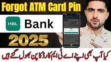 HBL ATM Card Ka PIN Bhool Gaye? HBL App Se Ghar Baithe Reset Karein (2025)