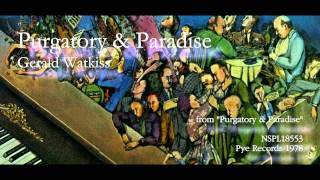 Video thumbnail of "Gerald Watkiss - Purgatory & Paradise (1978)"