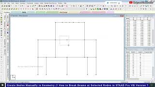 Create Nodes Manually in Geometry // How to Break Beams at Selected Nodes in STAAD Pro V8i Version 