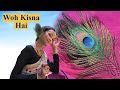 Woh kisna hai  janmashtami special  dance cover by rimpi kalita